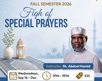 2026 spring - fiqh of special prayers